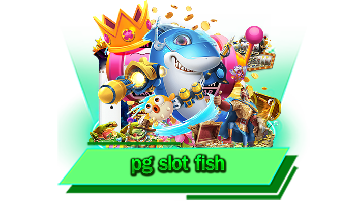 อัปเดตเวอร์ชั่นใหม่ล่าสุด pg slot fish เกมเล่นง่ายยิ่งขึ้น คุ้มค่าทุกการลงทุนแน่นอน