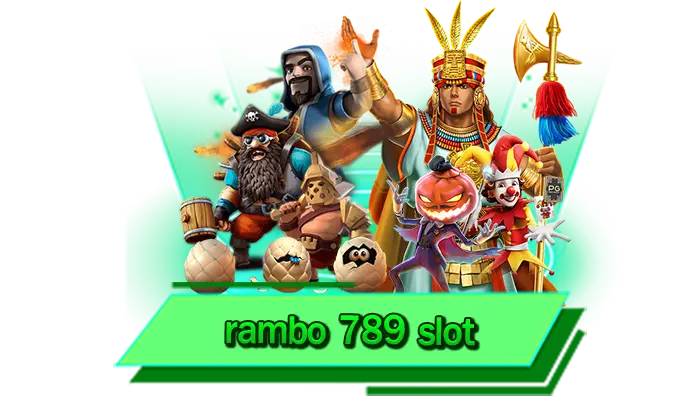 rambo 789 slot การันตีเว็บไซต์ให้บริการเกมสล็อตออนไลน์ครบทุกเกมในที่เดียว เข้ามาสนุกกันได้ที่นี่