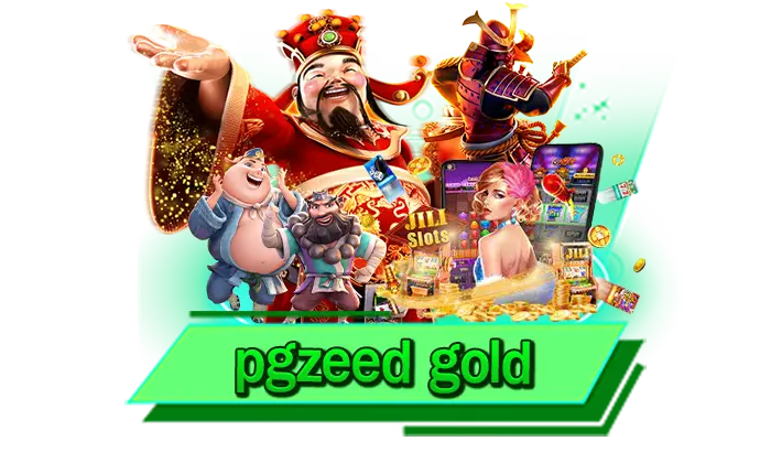 pgzeed gold ศูนย์รวมเกมสล็อตโบนัสแตกง่าย เกมค่ายที่มาแรงที่สุด เล่นทุกเกมจัดเต็มกับเว็บของเรา