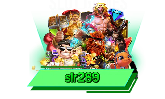 slr289 คลังเกมสล็อตโบนัสแตกง่าย รวมทุกเกมที่เว็บไซต์ของเรา การันตีเว็บโบนัสแตกหนัก ดีที่สุดทุกเกม