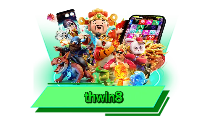 thwin8 ชอบเกมไหนก็เข้าเล่นได้ทุกเกม เว็บไซต์รวมเกมสล็อตสล็อตมากที่สุด เกมใหม่มาแรงที่นี่