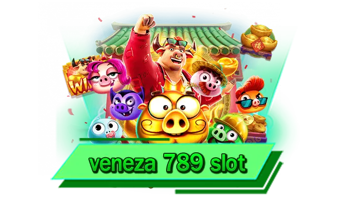 veneza 789 slot เว็บเดิมพันเกมสล็อตเล่นง่าย ครบทุกเกมสล็อตโบนัสแตกหนักกับเรา