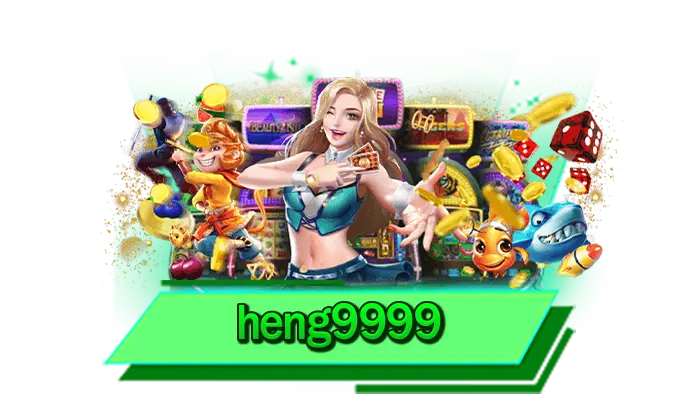 เว็บเดิมพันได้เงินจริง heng9999 ไม่ควรพลาดเกมสล็อตสร้างรายได้กับเว็บไซต์พร้อมจ่ายครบทุกบาท