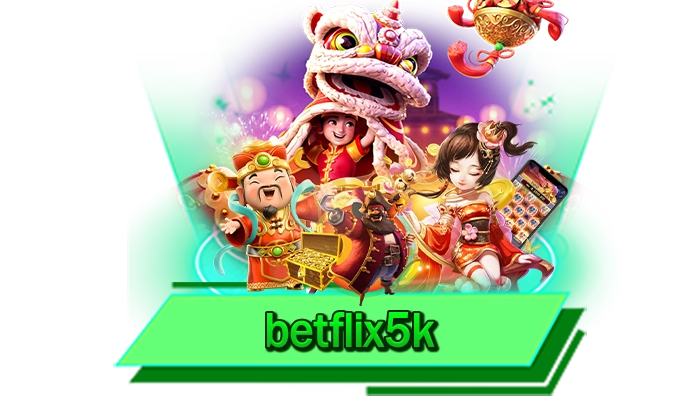 betflix5k เดิมพันสุดยอดเกมสล็อตที่เว็บรวมเกมดีที่สุด พร้อมให้บริการที่นี่ได้ทันที
