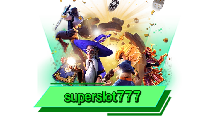 เดิมพันกับเราเกมสร้างรายได้มหาศาล superslot777 เว็บตรงชั้นนำกับการเล่นเกมสล็อตได้เงินจริง