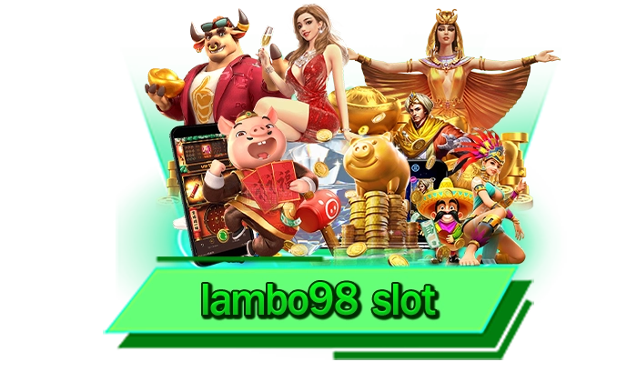 lambo98 slot จัดเต็มกับเกมสล็อตลิขสิทธิ์แท้ เว็บสล็อตออโต้มีทุกเกมให้บริการภายในที่เดียว